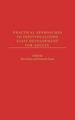 Practical Approaches to Individualizing Staff Development for Adults