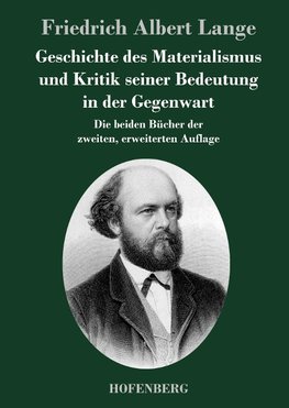 Geschichte des Materialismus und Kritik seiner Bedeutung in der Gegenwart