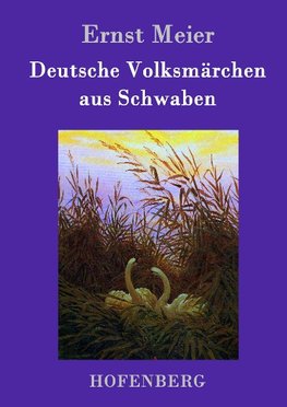 Deutsche Volksmärchen aus Schwaben