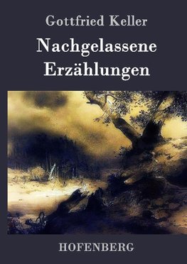 Nachgelassene Erzählungen