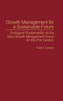 Growth Management for a Sustainable Future