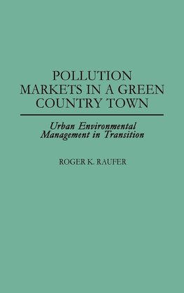 Pollution Markets in a Green Country Town