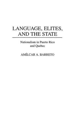 Language, Elites, and the State