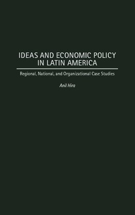 Ideas and Economic Policy in Latin America