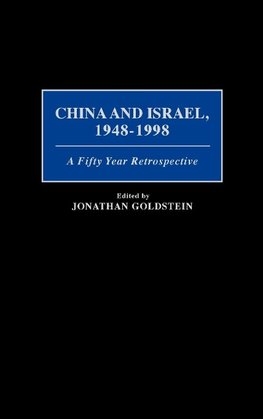 China and Israel, 1948-1998