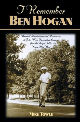 I Remember Ben Hogan