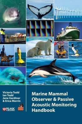 Marine Mammal Observer and Passive Acoustic Monitoring Handbook