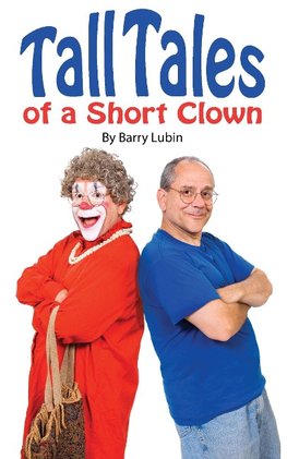 Tall Tales of A Short Clown