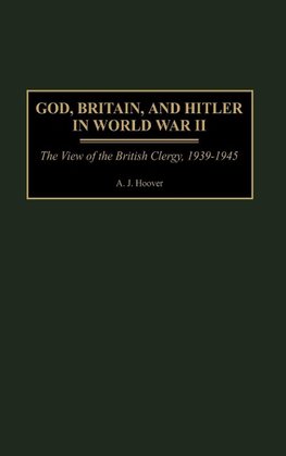 God, Britain, and Hitler in World War II