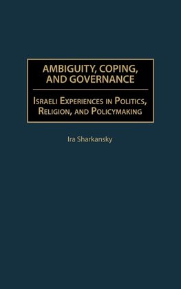 Ambiguity, Coping, and Governance