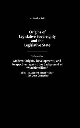 Volume Five Modern Origins, Developments, and Perspectives Against the Background of Ma