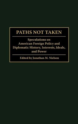 Paths Not Taken