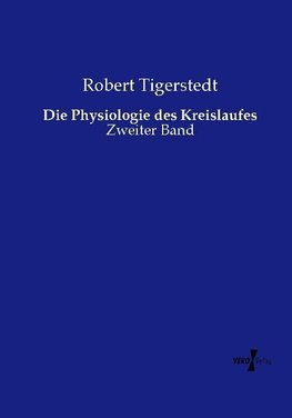 Die Physiologie des Kreislaufes