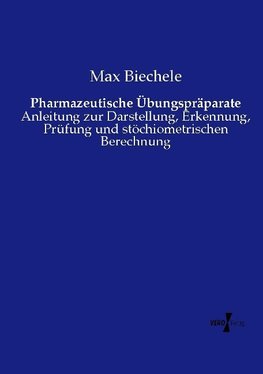 Pharmazeutische Übungspräparate