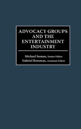 Advocacy Groups and the Entertainment Industry