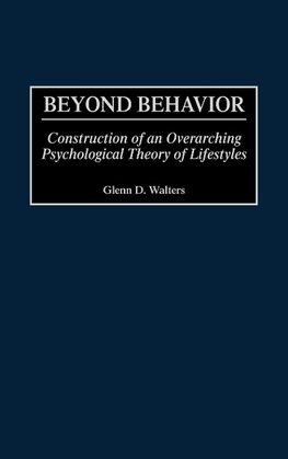 Beyond Behavior