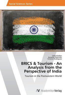 BRICS & Tourism - An Analysis from the Perspective of India