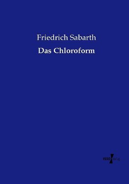 Das Chloroform