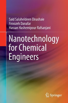 Nanotechnology for Chemical Engineers