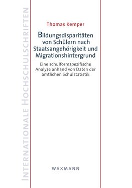 Bildungsdisparitäten von Schülern nach Staatsangehörigkeit und Migrationshintergrund