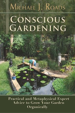 Conscious Gardening