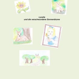 Lorelie und die verschwundene Sonnenblume