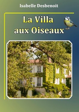 La villa aux oiseaux