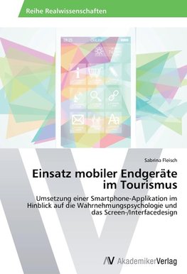 Einsatz mobiler Endgeräte im Tourismus