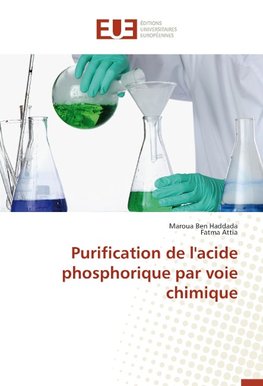 Purification de l'acide phosphorique par voie chimique