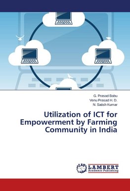 Utilization of ICT for Empowerment by Farming Community in India