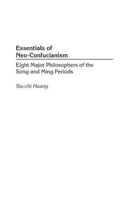 Essentials of Neo-Confucianism