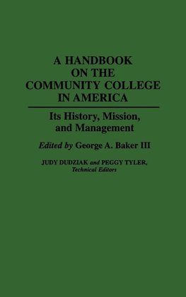 A Handbook on the Community College in America