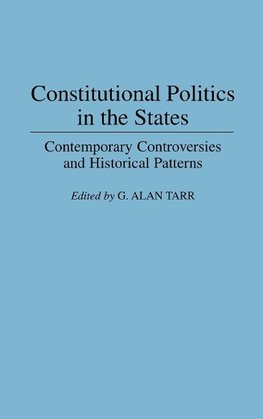 Constitutional Politics in the States