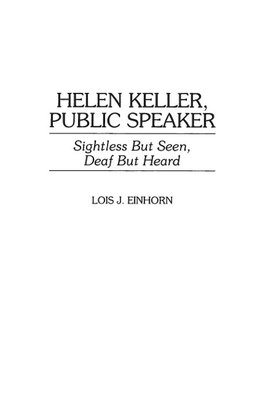 Helen Keller, Public Speaker