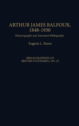 Arthur James Balfour, 1848-1930