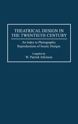 Theatrical Design in the Twentieth Century