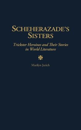 Scheherazade's Sisters