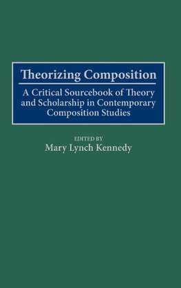 Theorizing Composition