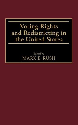 Voting Rights and Redistricting in the United States