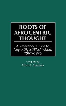 Roots of Afrocentric Thought