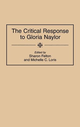 The Critical Response to Gloria Naylor