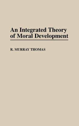 An Integrated Theory of Moral Development