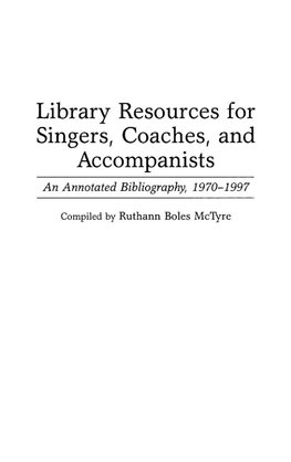 Library Resources for Singers, Coaches, and Accompanists