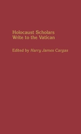 Holocaust Scholars Write to the Vatican