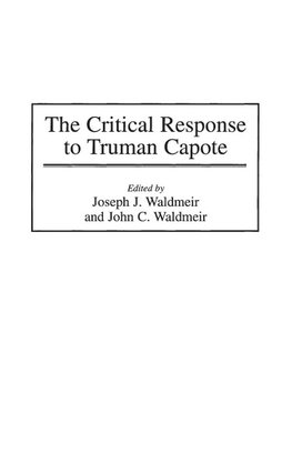 The Critical Response to Truman Capote