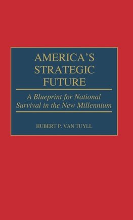 America's Strategic Future