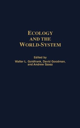 Ecology and the World-System