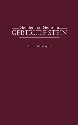 Gender and Genre in Gertrude Stein