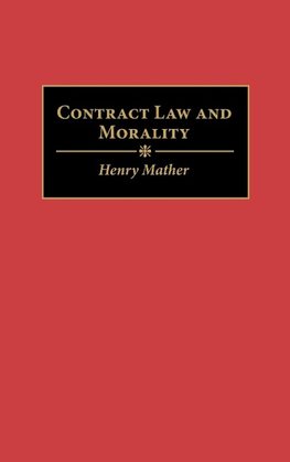 Contract Law and Morality