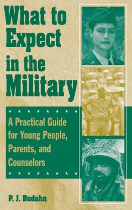 What to Expect in the Military